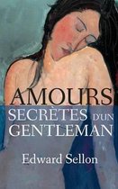 Amours Secr tes d'Un Gentleman