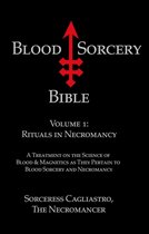 Blood Sorcery Bible Volume 1