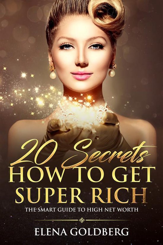 20 Secrets How to Get Super Rich - cover