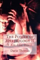 The Power of Spiritology II