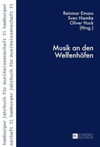 Hamburger Jahrbuch fuer Musikwissenschaft 31 - Musik an den Welfenhoefen