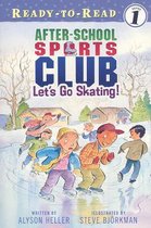 Let's Go Skating!