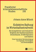 Frankfurter kriminalwissenschaftliche Studien 152 - Kollektive Haftung im Wirtschaftsstrafrecht