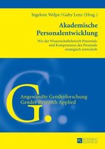 Angewandte Genderforschung / Gender Research Applied 7 - Akademische Personalentwicklung