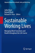 Aligning Perspectives on Health, Safety and Well-Being - Sustainable Working Lives