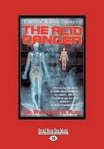 The Acid Danger