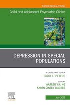 The Clinics: Internal Medicine Volume 28-3 - Depression in Special Populations, An Issue of Child and Adolescent Psychiatric Clinics of North America