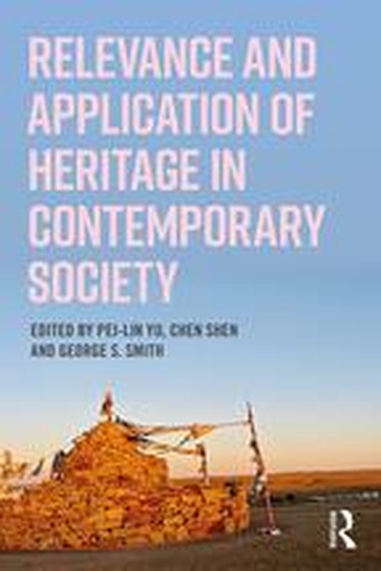 Relevance and Application of Heritage in Contemporary Societ ... - cover
