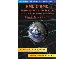 Surveying Mathematics Made Simple- KML & KMZ Integration