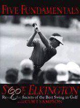 Steve Elkington's Five Fundamentals Of Golf