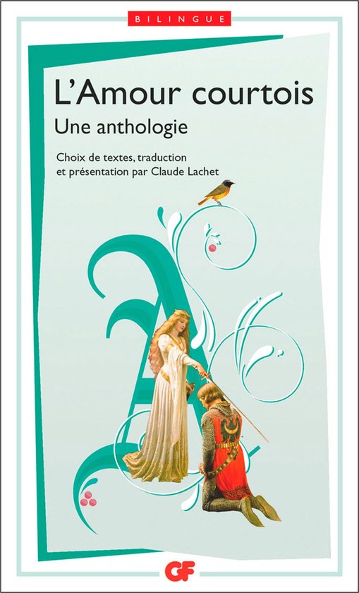 Littérature et civilisation - Anthologie de l'amour courtois (ebook ...
