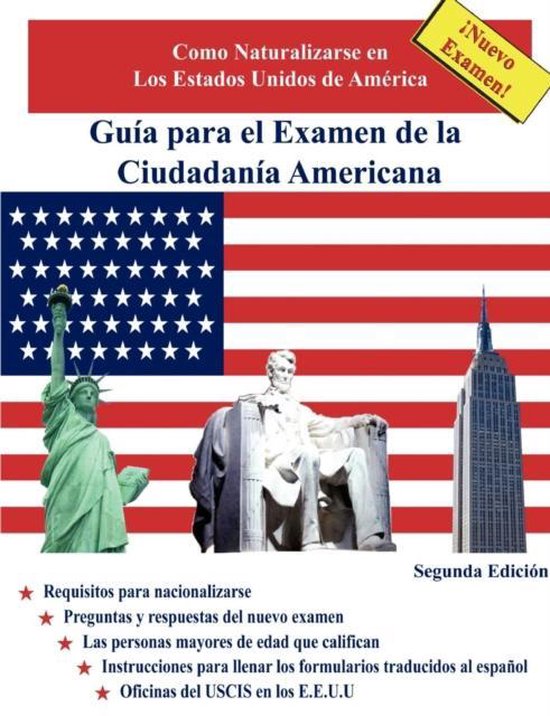 Guia Para El Examen De La Ciudadania Americana, Segunda Edicion