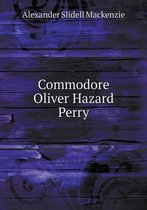 Commodore Oliver Hazard Perry