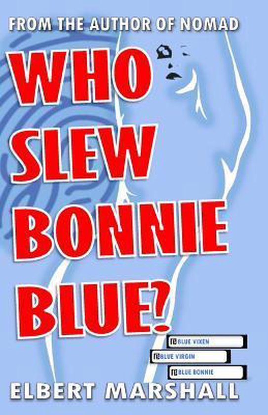 Who Slew Bonnie Blue? - cover