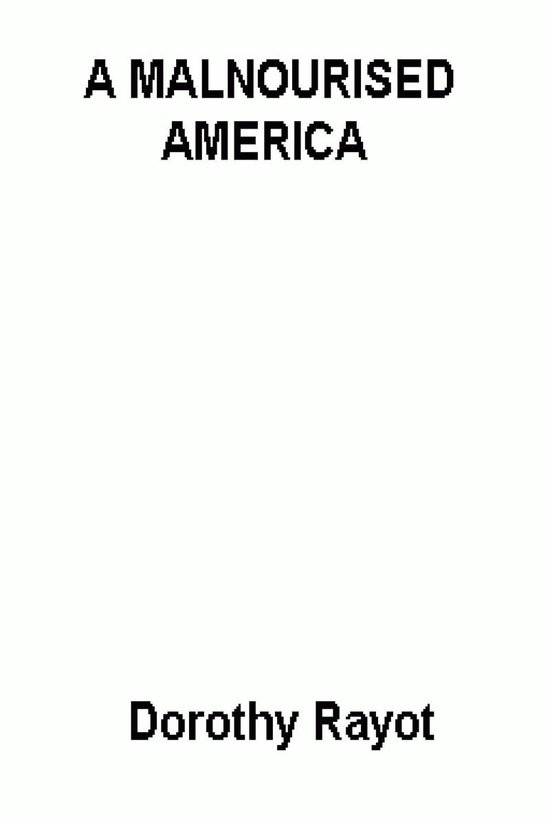 A Malnourished America - cover