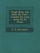 Vingt-Deux ANS Dans Un Jour