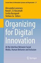 Lecture Notes in Information Systems and Organisation 27 - Organizing for Digital Innovation