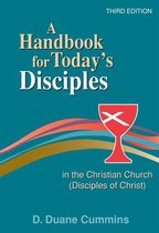 A handbook for today"s disciples in the Christian Church (Disciples of Christ)