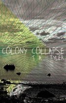 Colony Collapse