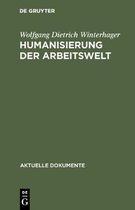 Aktuelle Dokumente- Humanisierung der Arbeitswelt