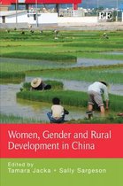Women, Gender and Rural Development in China