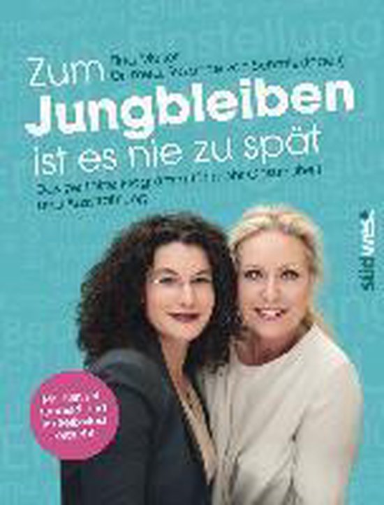 Zum Jungbleiben ist es nie zu spät - cover