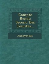 Compte Rendu Second Des Jesuites...