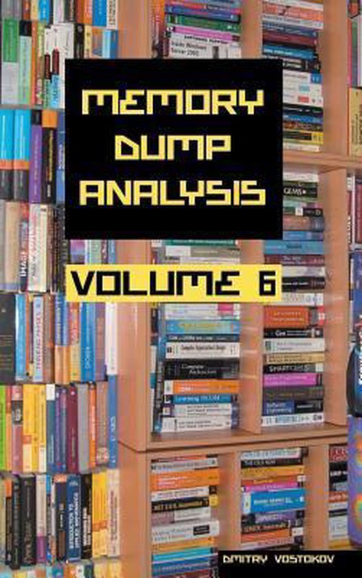 Memory Dump Analysis Anthology - cover