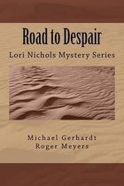 Road to Despair