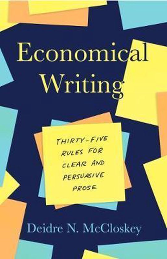 Economical Writing, Third Edition – Thirty–Five Rules fo ... - cover