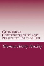 Geological Contemporaneity and Persistent Types of Life
