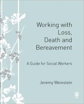 Working With Loss, Death and Bereavement