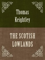 THE SCOTISH LOWLANDS