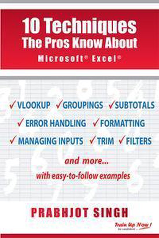 10 Techniques the Pros Know About Microsoft Excel