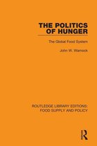 Routledge Library Editions: Food Supply and Policy - The Politics of Hunger