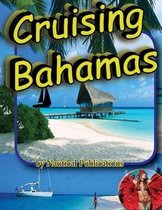 Cruising Bahamas