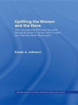 Studies in African American History and Culture - Uplifting the Women and the Race