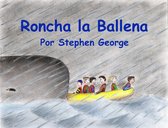 Roncha La Ballena