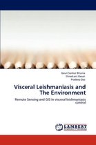 Visceral Leishmaniasis and The Environment