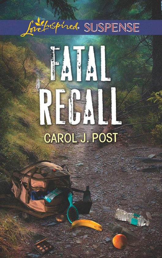 Fatal Recall (Mills & Boon Love Inspired Suspense) - cover