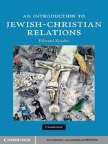 Introduction to Religion -  An Introduction to Jewish-Christian Relations