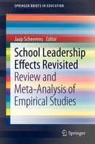 SpringerBriefs in Education- School Leadership Effects Revisited