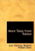 More Tales from Tolstoi