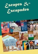 Escapes & Escapades