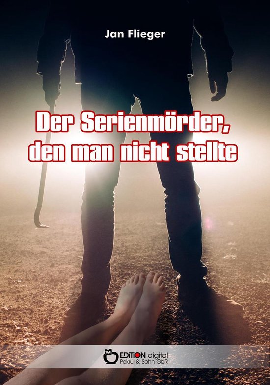 Der Serienmörder, den man nicht stellte - cover