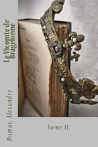 Le Vicomte de Bragelonne