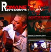 Romane - Roots & Groove - Live At The Sunset (CD)