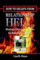 How to Escape from Relationship Hell