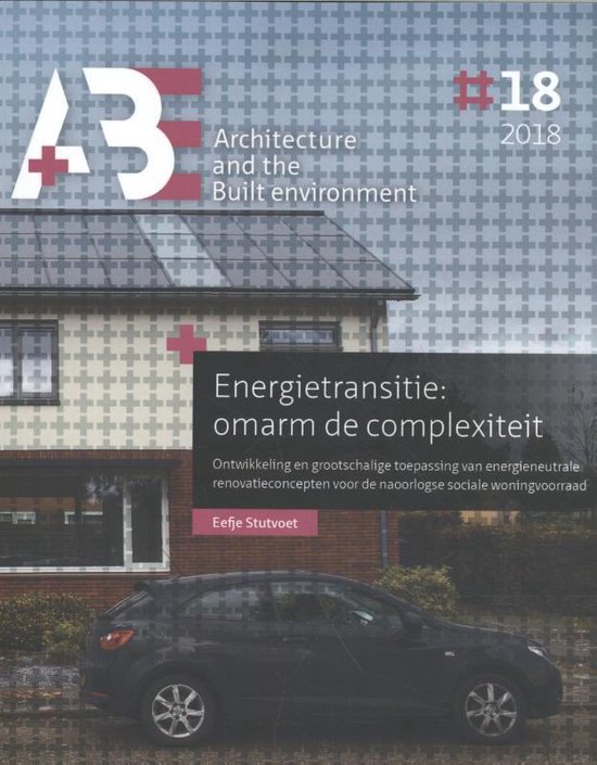 Foto: A be architecture and the built environment energietransitie omarm de complexiteit