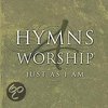 Hymns 4 Worship: Just as I Am